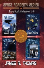 Joe Devlin, the Space Academy Series Story Collection
