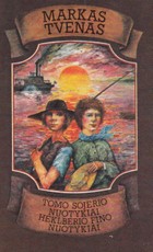 Tomo Sojerio nuotykiai. Heklberio Fino nuotykiai