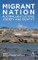 Migrant Nation