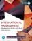 International Management: Managing Across Borders and Cultures,Text and Cases [Global Edition]