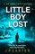 Little Boy Lost (a DCI Anna Tate Crime Thriller, Book 3)