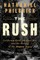 The Rush