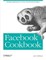 Facebook Cookbook