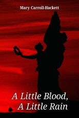 A Little Blood, A Little Rain