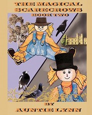 The Magical Scarecrows - Book Two