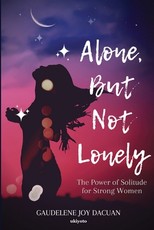 Alone, But Not Lonely