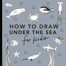 Under the Sea: How to Draw Books for Kids, with Dolphins, Mermaids, and Ocean an Imals