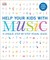 Help Your Kids with Music, Ages 10-16 (Grades 1-5) (knyga su defektais)