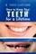 How to Keep Your Teeth for a Lifetime