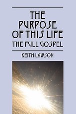 The Purpose of This Life