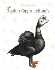 Žąsino Gagio kelionės