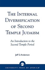 The Internal Diversification of Second Temple Judaism