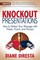 Knockout Presentations