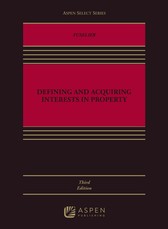 Defining and Acquiring Interests in Property