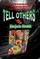 TELL OTHERS