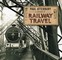 A Century of Railway Travel