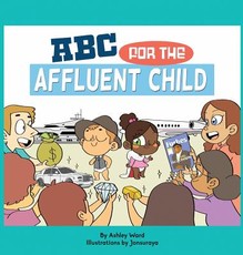 ABC for the Affluent Child