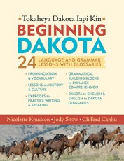 Beginning Dakota/Tokaheya Dakota Iapi Kin