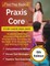 Praxis Core Study Guide 2022-2023