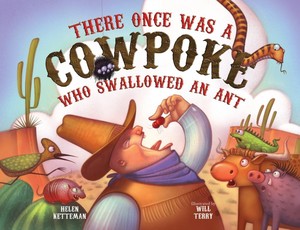 There Once Was a Cowpoke Who Swallowed an Ant