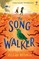 Bethell, Z: Song Walker
