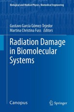 Radiation Damage in Biomolecular Systems