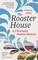 Belim, V: Rooster House