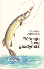 Plėšriųjų žuvų gaudymas
