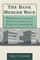 The Bank Merger Wave: The Economic Causes and Social Consequences of Financial Consolidation