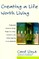 Creating a Life Worth Living