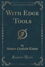 With Edge Tools (Classic Reprint)