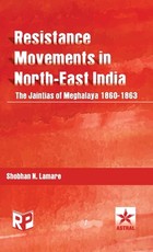 Resistance Movements in North East India