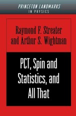 PCT, Spin and Statistics, and All That