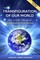 The Transfiguration of Our World