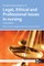 Fundamental Aspects of Legal, Ethical and Professional Issues in Nursing 2nd Edition