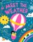 Meet the Weather