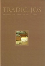Tradicijos. Iliustruota Lietuvos enciklopedija