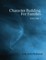 Character Building for Families Volume 1