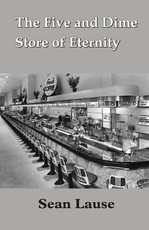 The Five and Dime Store of Eternity