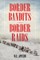 Border Bandits, Border Raids