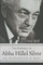 The Downfall of Abba Hillel Silver and the Foundation of Israel
