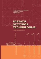 Pastatų statybos technologija