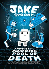 Jake Spooky and the Evil Swimming Pool of Death