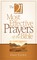 21 Most Effective Prayers of the Bible
