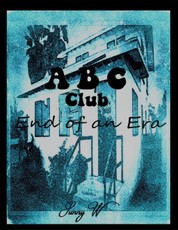 A B C Club: End of an Era