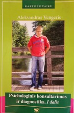 Psichologinis konsultavimas ir diagnostika. 1 dalis