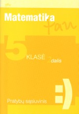 Matematika tau. 5 klasė .2 dalis. Pratybų sąsiuvinis