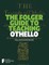 The Folger Guide to Teaching Othello