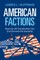 American Factions