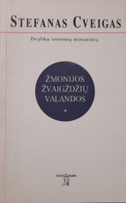 Žmonijos žvaigždžių valandos. Dvylika istorinių miniatiūrų